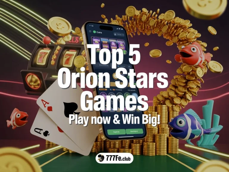 orion stars top five games